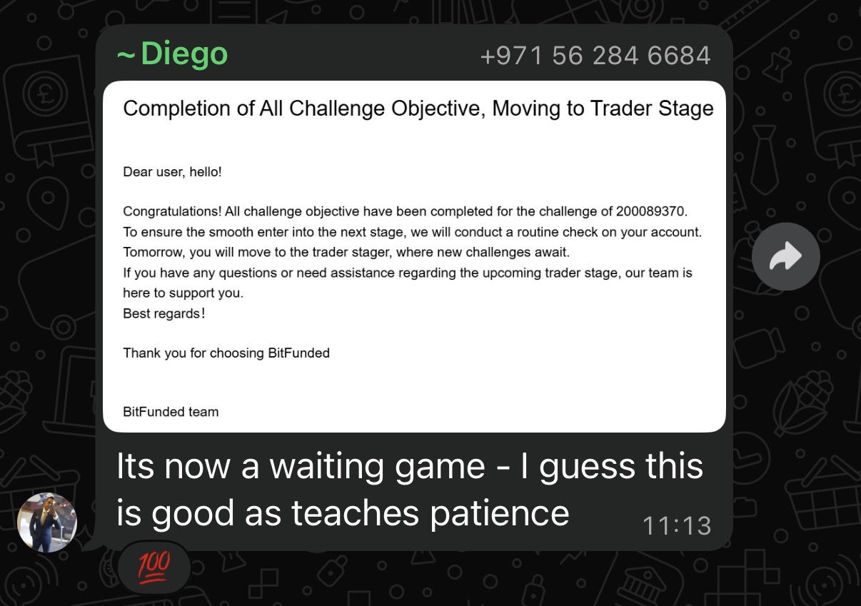 Diego: Completion of all challenge objectives, moving to trader stage